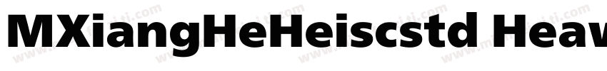 MXiangHeHeiscstd Heawy字体转换